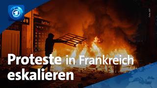 Frankreich: Schwere Unruhen im ganzen Land