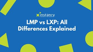 LMP vs LXP: All Differences Explained