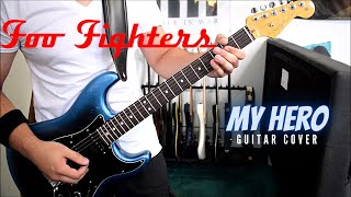 Foo Fighters - My Hero (Guitar Cover)