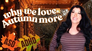 Why Neurodivergent Brains Love Autumn So Much - ADHD and Autism Psychology