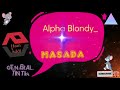 ALPHA BLONDY- MASADA LYRICS BY HAM ADDI