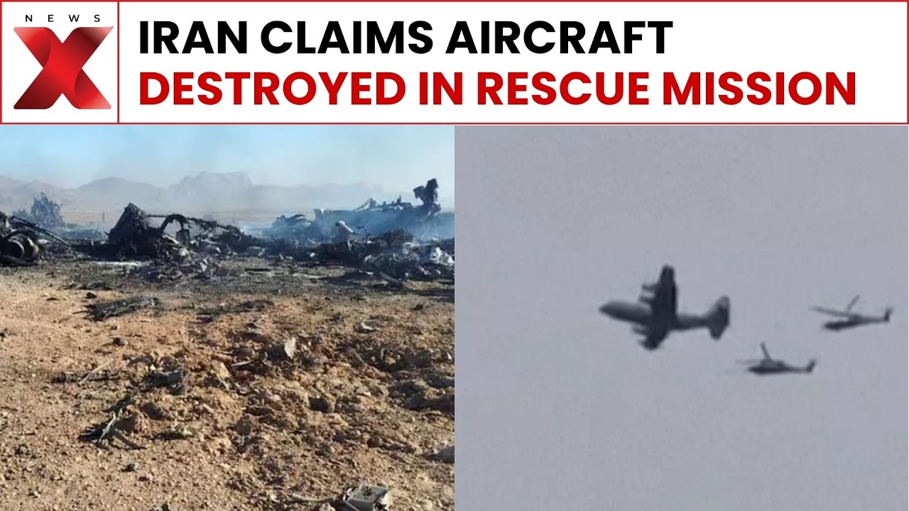Iran Claims US Aircraft Destroyed During Rescue Mission Operation ...