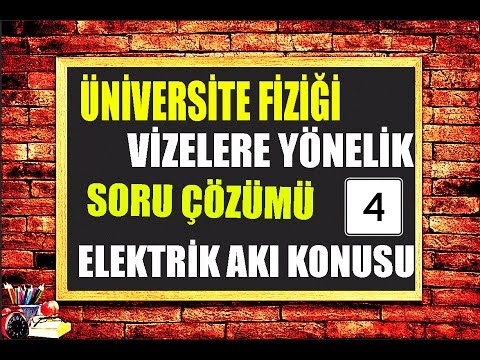 [4.video]FİZİK 2 VİZELERE HAZIRLIK SORU ÇÖZÜMÜ(ELEKTRİK AKISI KONUSU )