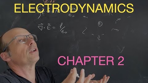 Electrodynamics: Griffiths Chapter 2 Summary-Electrostatics
