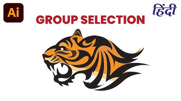 Group Selection Tool in Adobe Illustrator | Hindi