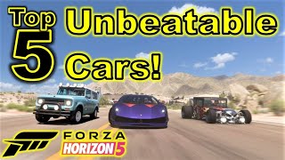 Top 5 UNBEATABLE Cars in Forza Horizon 5! 2023 Edition!