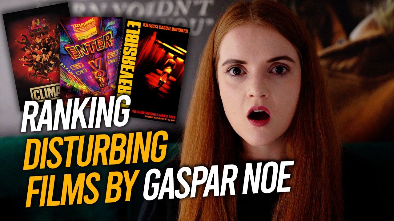  Gaspar Noe Films Ranked : Disturbing Directors EP 1