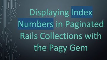Displaying Index Numbers in Paginated Rails Collections with the Pagy Gem