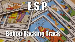 Video thumbnail of "E.S.P. || Play Along | Backing Track || Bebop"
