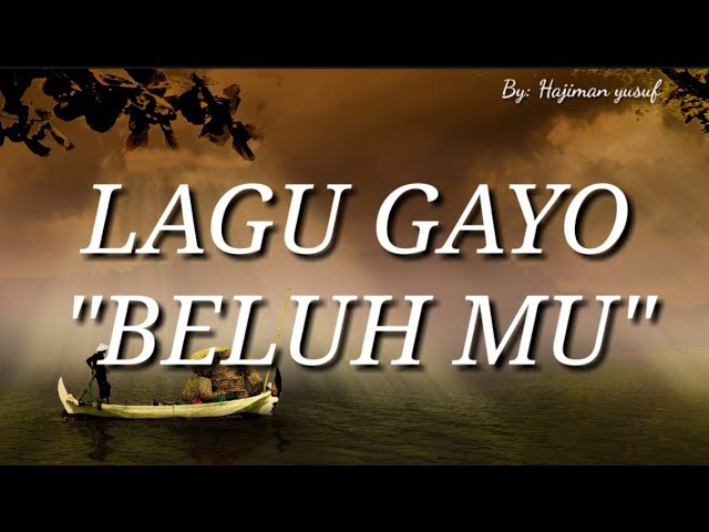 LAGU GAYO TERBARU BELUH MU #LAGU_GAYO_LUES #LAGU_GAYO #JANGIN GAYO class=