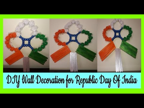 DIY Wall Decoration for Republic Day of India | Happy Republic Day