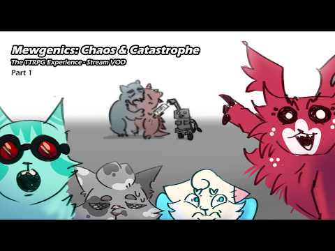 Mewgenics: Chaos & Catastrophe,  The TTRPG Experience (Full Campaign - Part 1)