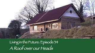 Natural Building- A Roof over our Heads: Living in the Future (Ecovillages) 34