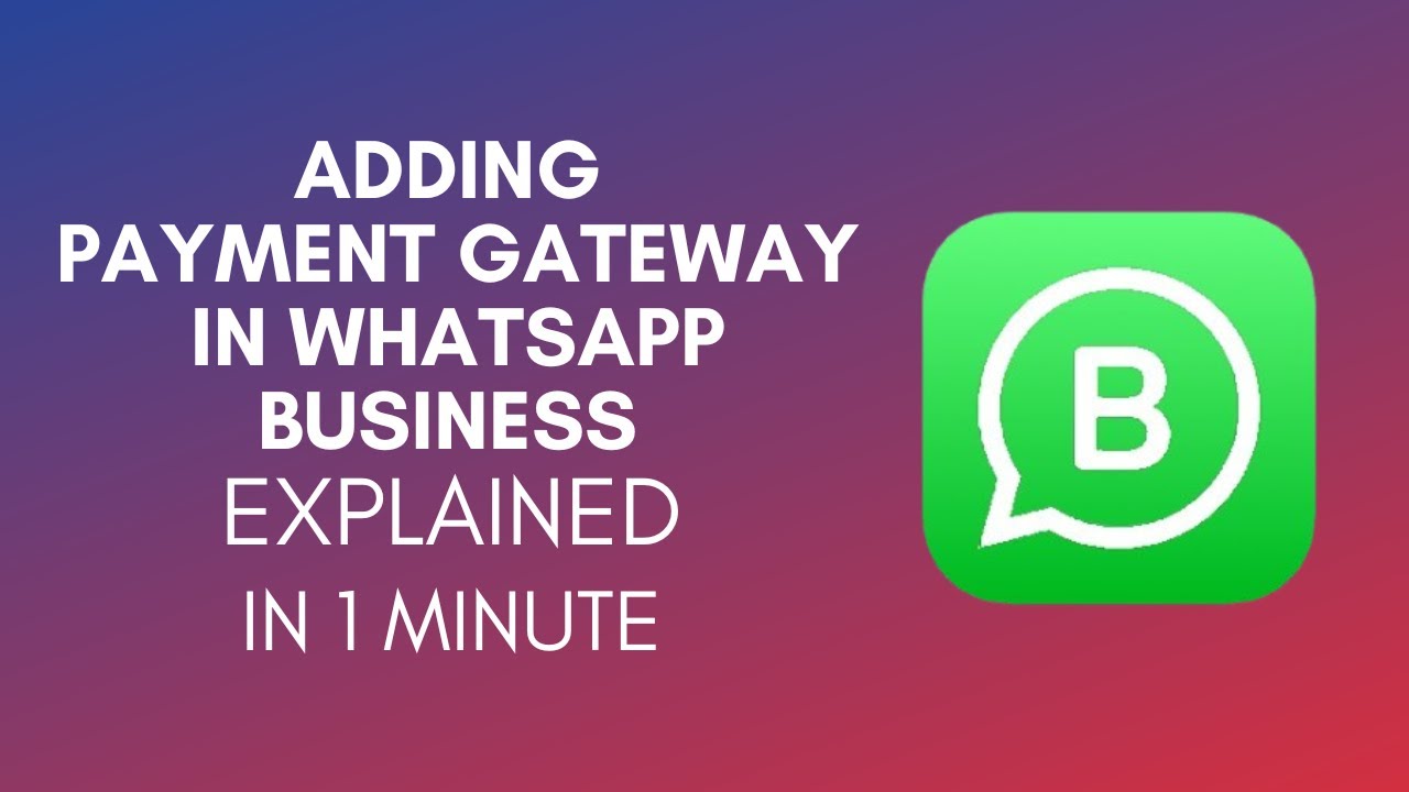 How To Add Payment Gateway In WhatsApp Business (2025) - YouTube