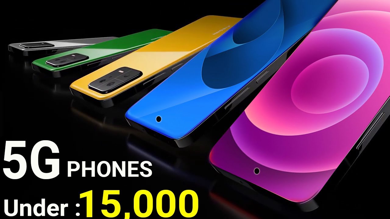 Top 5 Best 5G Mobiles Under 15000 YouTube