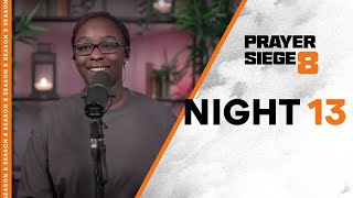 Night 13 | Praying in Tongues at Midnight | Prayer Siege | S8