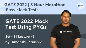 Easy Mock Test Set 3 | Lec 3 | GATE 2022 Mock Test using PYQs | Easy | Marathon | Himanshu Kaushik