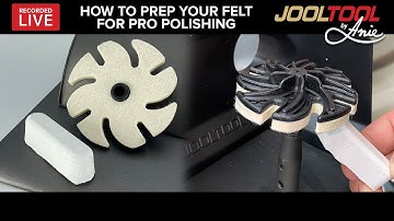 How to prep your FELT Wheel on the JOOLTOOL - LIVE with Anie