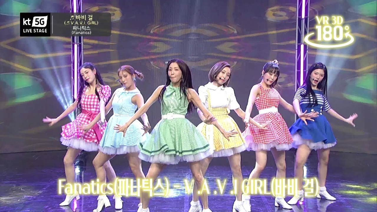 [3D VR K-POP] Fanatics - v. a .v .i girl