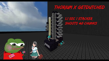 1.1 sec 1 stacker relase (GetDutched x ThoriumFluoride)