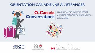 Orientation canadienne à l'étranger (OCE) O-Canada Conversations 36_Français/French