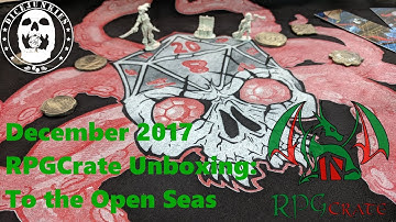 RPG Crate Unboxing December 2017: To the Open Seas