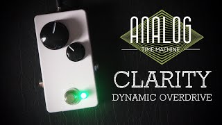 Analog Time Machine Clarity Dynamic Overdrive