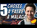 5 choses a faire a malaga  andalousie