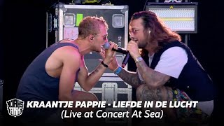 Kraantje Pappie - Liefde In De Lucht ft. Joshua Nolet [Live at Concert At Sea] Resimi