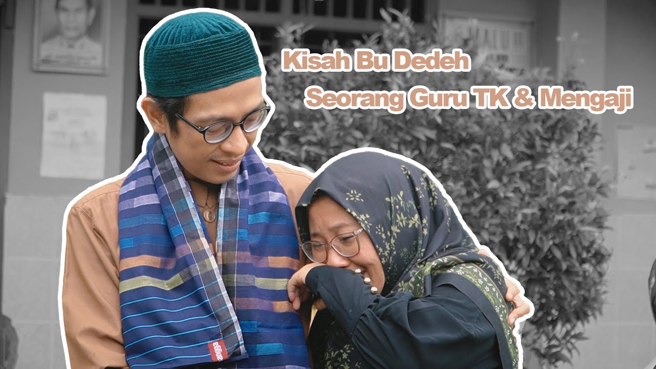 Kisah Bu Dedeh Seorang Guru TK & Mengaji