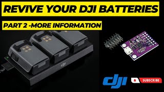 How to Revive Your DJI Batteries - Part 2 More Information