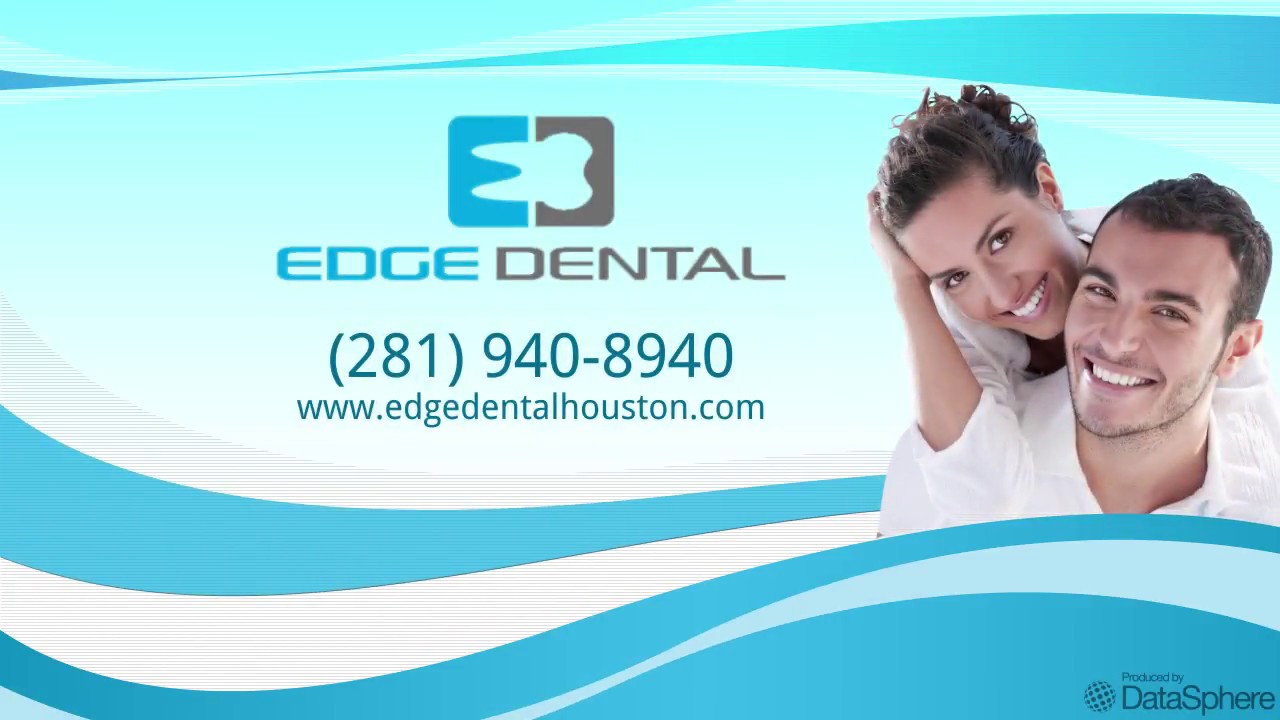 Edge Dental Dental in Houston YouTube