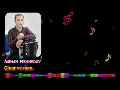 Asiman Memmedov - Cinar ve men