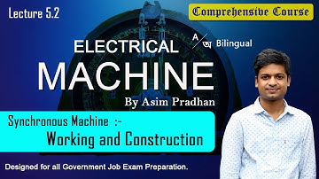 Lec 5.2 : Working and Construction of Synchronous Machine || Electrical Machine || Bengali Language