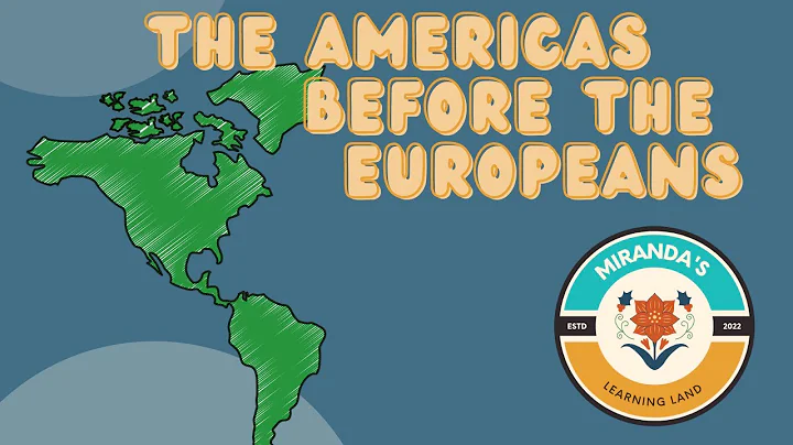 The Americas before the Europeans