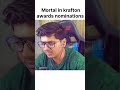 Mortal in krafton awards nomination #esports #kraftonawards #s8ul