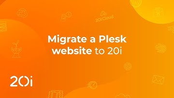 Migrate to 20i: Automatically migrate you website from Plesk to 20i