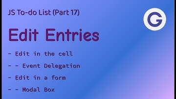 To-do List #17 Edit Entries - Learning vanilla JavaScript via Mini-Projects