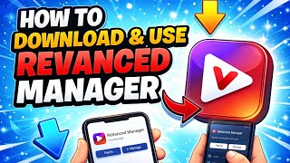How to download & use revanced manager App to patch 