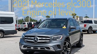 2021 merecdes Glc 300 how to check your engine oil level.