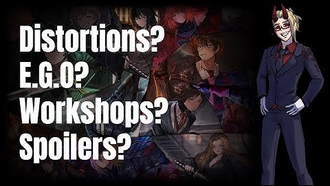 Exploring The City Part 4: Distortions, E.G.O, Workshop