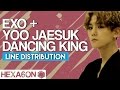 Yoo Jaesuk  x EXO - Dancing King Line Distribution (Color Coded)