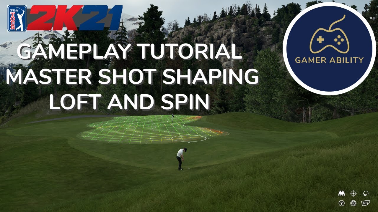 How to Master Shot Shaping Loft and Spin Control in PGA TOUR 2K21 -Gameplay Tutorial