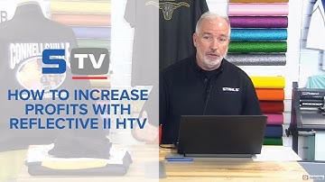 How to Increase Profits with Reflective II Heat Transfer Vinyl
