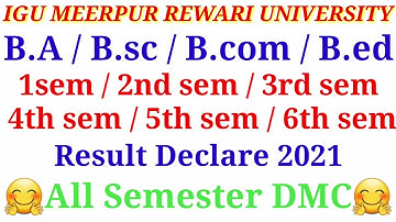 igu result 2021, b.a/b.sc/b.com 1st sem result 2021, b.ed 1year result 2021