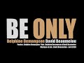 Be only delphine demangeon  beaumelou