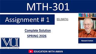 MTH301(Calculus II) | Assignment 01 Solution |Section In Charge: Dr. Muhammad Yousaf | Spring 2026