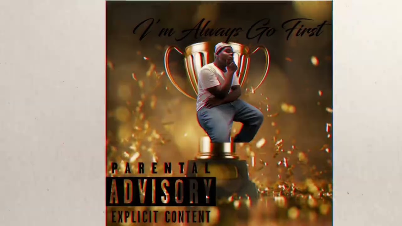 I’m Always Go First 