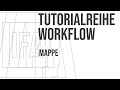 Tutorialreihe workflow  02 mappelayout