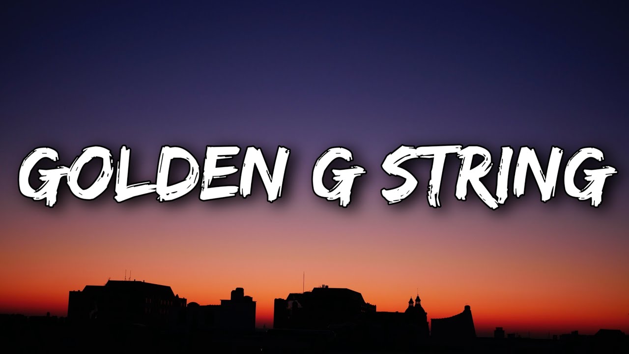 Miley Cyrus Golden G String (Lyrics) YouTube Music